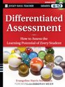 Differentiated Assessment How to Assess the Learning Potential of Every Student