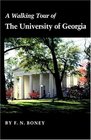 A Walking Tour of the University of Georgia