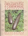 North American Indian Ornamental and Ceremonial Artifacts