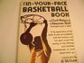 The InYourFace Basketball Book