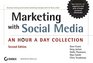 Marketing with Social Media An Hour a Day Collection