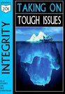 Integrity Taking on Tough Issues Studies from 1st Corinthians