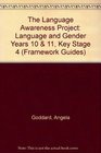 The Language Awareness Project Language and Gender Years 10  11 Key Stage 4