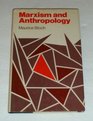 Marxism and Anthropology The History of a Relationship