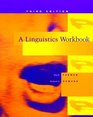 A Linguistics Workbook  3rd Edition