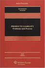 Products Liability Problems and Process