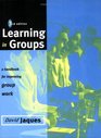 Learning in Groups A Handbook for Improving Group Learning