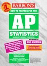 Barron's How to Prepare for the Ap Statistics Advanced Placement Test in Statistics