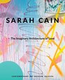 Sarah Cain The Imaginary Architecture of Love