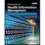Essentials of Health Information Management Principles and Practices