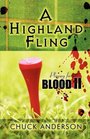 A Highland Fling Playing for Blood II