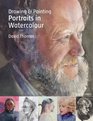 Drawing  Painting Portraits in Watercolour