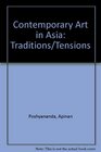 Contemporary Art in Asia Traditions/Tensions