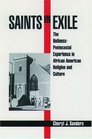 Saints in Exile The HolinessPentecostal Experience in African American Religion and Culture