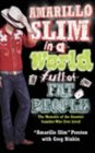 Amarillo Slim in a World Full of Fat People