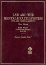 Law and the Mental Health System  Civil and Criminal Aspects  3rd edition