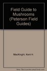 A Field Guide to Mushrooms North America