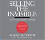 Selling the Invisible A Field Guide to Modern Marketing