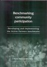 Benchmarking Community Participation Developing and Implementing Active Partners Benchmarks in Yorkshire and the Humber