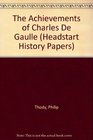 The Achievements of Charles De Gaulle