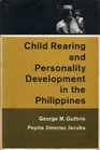 Child Rearing and Personality Development in the Philippines