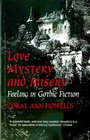 Love Mystery and Misery Feeling in Gothic Fiction
