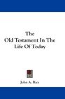 The Old Testament In The Life Of Today