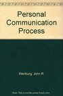 Personal Communication Process