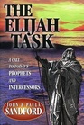 The Elijah Task A Call to Today's Prophets