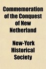 Commemoration of the Conquest of New Netherland