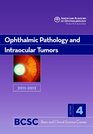 20112012 Basic and Clinical Science Course Section 4 Ophthalmic Pathology and Intraocular Tumors