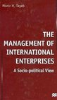 The Management of International Enterprises A SocioPolitical View