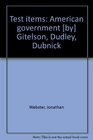 Test items American government  Gitelson Dudley Dubnick