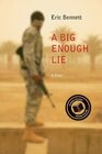 A Big Enough Lie A Novel