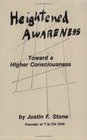 Awareness: Toward a Higher Consciousness
