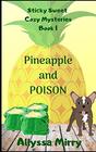 Pineapple and Poison