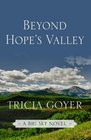 Beyond Hope's Valley (Big Sky, Bk 3) (Large Print)