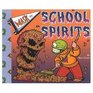 The Mask School Spirits