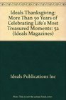 Ideals Thanksgiving More Than 50 Years of Celebrating Life's Most Treasured Moments