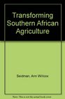 Transforming Southern African Agriculture