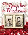 The Real Alice in Wonderland: A Role Model for the Ages