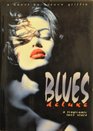 Blues Deluxe A Tragicomic Love Story