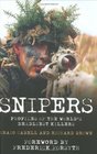 Snipers Profiles of the World's Deadliest Killers