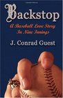 Backstop: A Baseball Love Story in Nine Innings