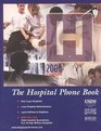 The Hospital Phone Book 2000 Edition