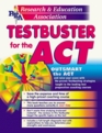 ACT Testbuster  REA's Testbuster for the ACT