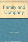 Family and Company