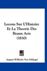 Lecons Sur L'Histoire Et La Theorie Des Beaux Arts
