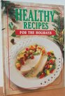 Healthy Recipes for the Holidays