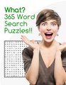 What? 365 Word Search Puzzles!!